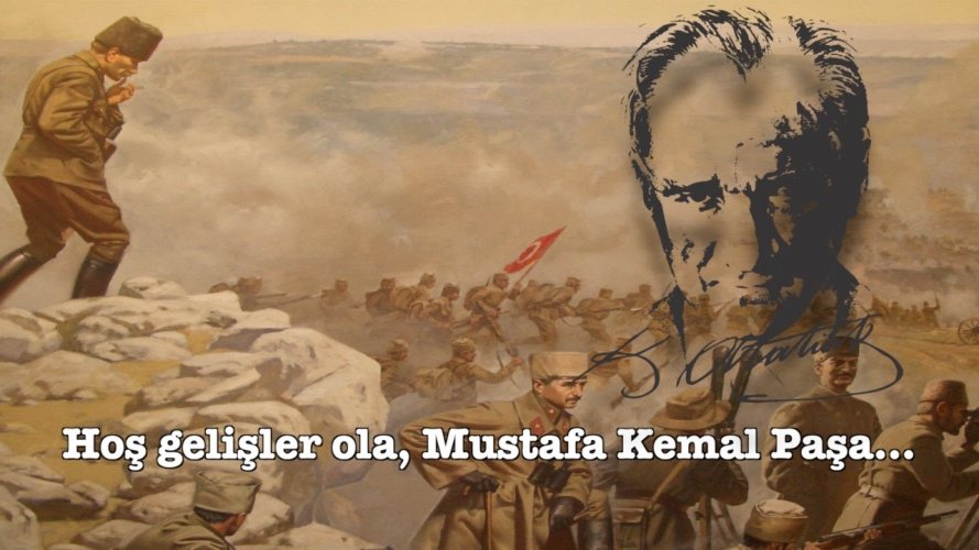 Hos-gelisler-ola-Mustafa-Kemal-Pasa-The-song-composed-for-Ghazi-Mustafa-Kemal-Ataturk-